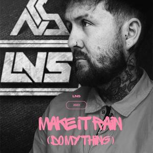 Make It Rain (Do My Thing)