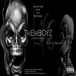 Themboyz(feat. E. Beats Pro.) (Explicit)
