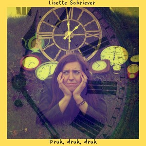 Druk druk druk (feat. Dirk Scheele Guitar, Marlen Davers & Chris Vrijbloed)