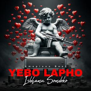 YEBO LAPHO (Isbhamu Somdoko) Amapiano Beat