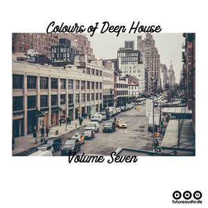 Colours of Deep House, Vol. 07 (Continuous DJ Mix)