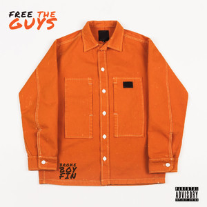 FREE THE GUYS (Explicit)