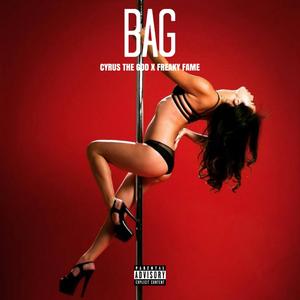 Bag (feat. Freaky Fame) [Explicit]