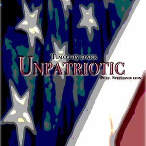 Unpatriotic(feat. Stephanie Linn)