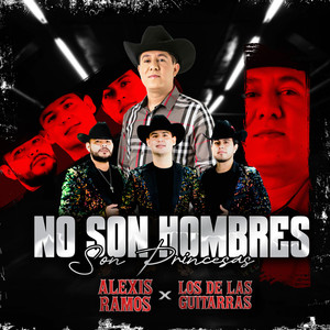 NO SON HOMBRES SON PRINCESAS (Explicit)