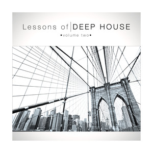 Lessons of Deep House, Vol. 2