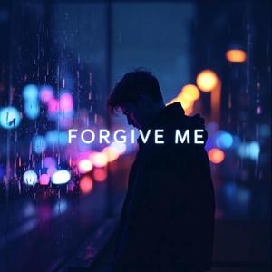FORGIVE ME (feat. fewtile)