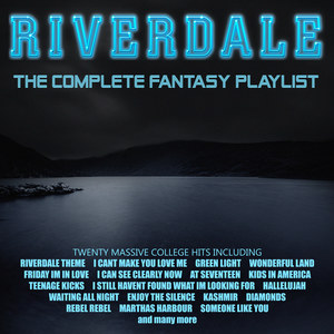 Riverdale - The Complete Fantasy Playlist