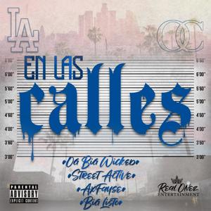 En Las Calles(feat. Axfayse, Big Listo & Street Active) (Explicit)