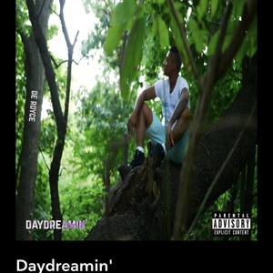 Daydreamin' (Explicit)