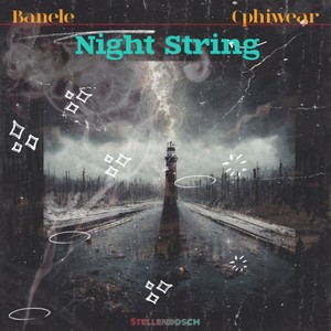 Night String (Stellenbosch) (Instrumental Version)