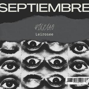 SEPTIEMBRE (feat. Leirosee)