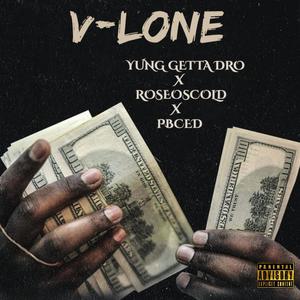 V-LONE (feat. roseoscold & PB Ced) [Explicit]