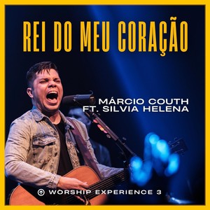 Rei do Meu Coração (Ao Vivo) [feat. Silvia Helena]