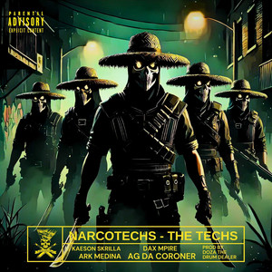 The Techs (Explicit)