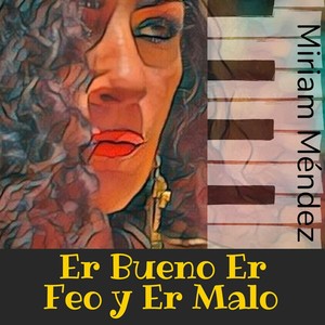 Er Bueno Er Feo y Er Malo