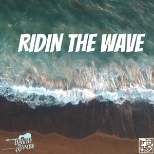 Ridin the Wave (Explicit)