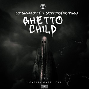 Ghetto Child (Explicit)