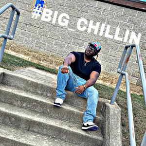 Big Chillin (feat. Deven Tyler) (Explicit)