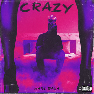 CRAZY (Explicit)