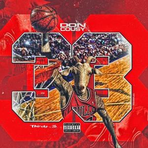 Thirty-3 (Explicit)