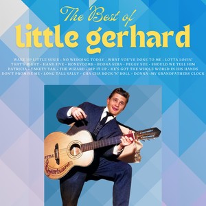 The Best of Little Gerhard