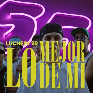 Lo mejor de mi (Explicit)