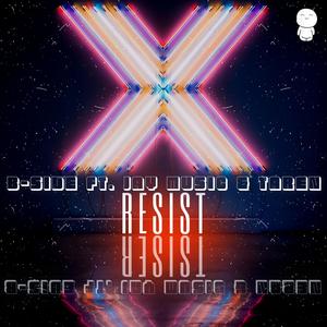Resist(feat. B-Side & Taren)