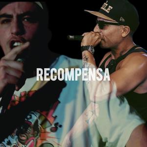 RECOMPENSA (feat. BIG PABLO) (Explicit)