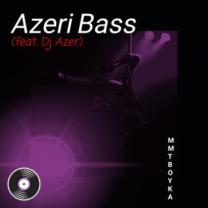 Azeri Bass