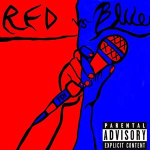 Red Vs. Blue (Remastered on Logic Pro) [Explicit]