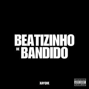 Beatzinho de Bandido