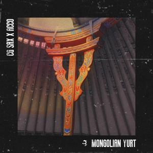 CG Sax - Mongolian Yurt