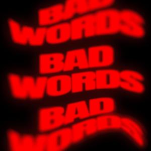 Bad Words (Explicit)