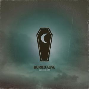 BURIED ALIVE