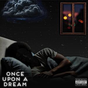 Once Upon A Dream (Explicit)