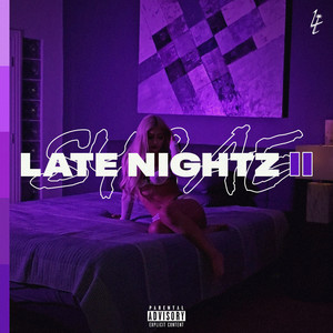 Late Nightz 2 (Explicit)