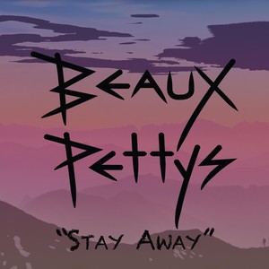 Stay Away (Explicit)