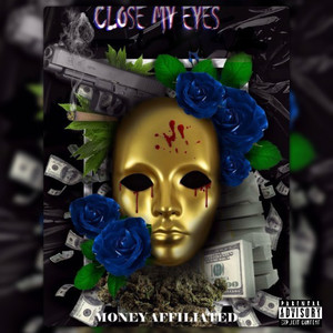 Close My Eyes (Explicit)