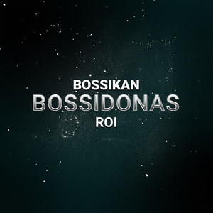 Bossidonas (Explicit)