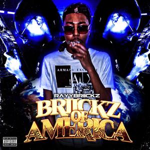 Briickz of America (Explicit)