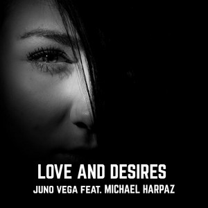 Love and Desires (feat. Michael Harpaz)