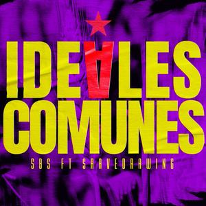 Ideales comunes(feat. Sbs) (Explicit)