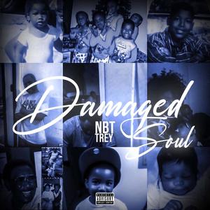 Damaged Soul (Explicit)