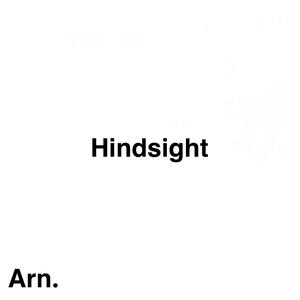 Hindsight (Explicit)