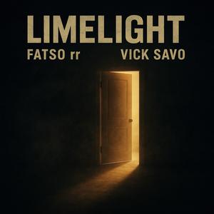 Limelight (feat. Vick Savo) (Explicit)