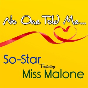 No One Told Me... (feat. Miss Malone)