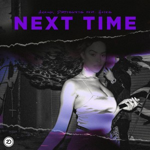 Next Time (Explicit)