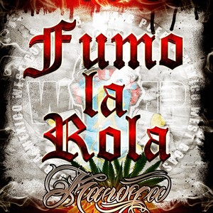 Fumo la Rola (Explicit)