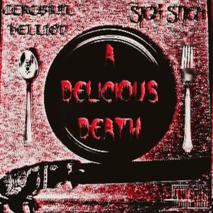 A delicious death (feat. Sick Stick) [Explicit]